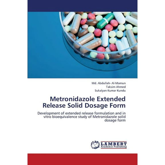 Metronidazole Extended Release Solid Dosage Form, (Paperback)