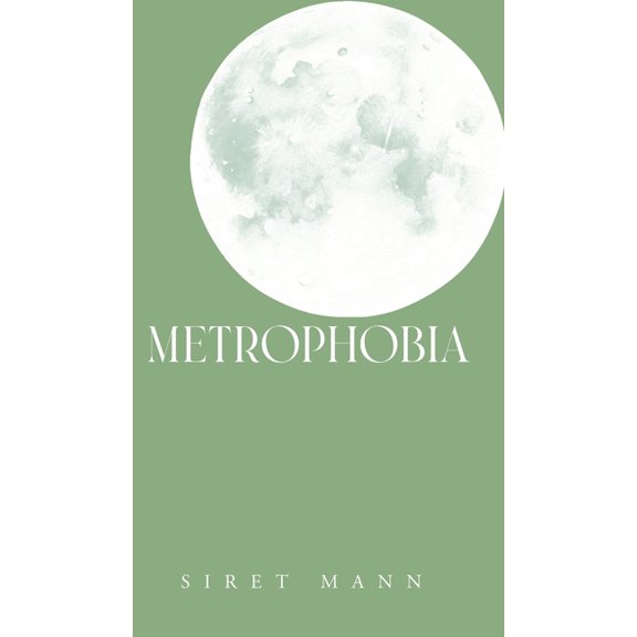 Metrophobia, (Hardcover)