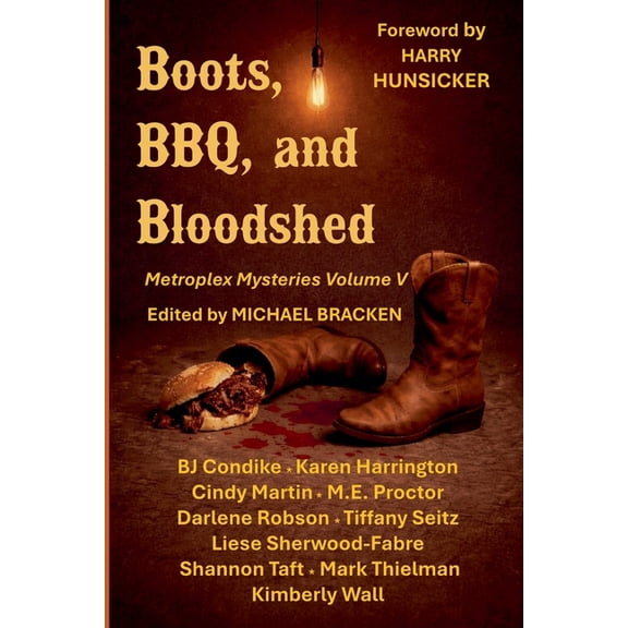 Metroplex Mysteries Boots, BBQ, and Bloodshed, Book 5, (Paperback)