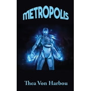 Metropolis A Positronic Book, Hardcover
