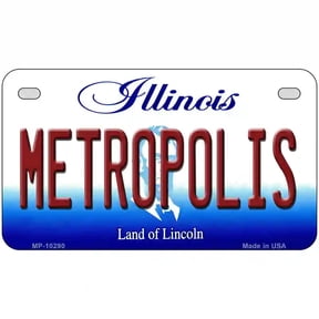 Metropolis Illinois Metal Novelty License Plate 7" x 4" Motorcycle (MP)