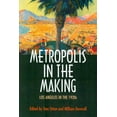 thumbnail image 1 of Pre-Owned Metropolis in the Making: Los Angeles in the 1920s (Paperback) 0520226275 9780520226272, 1 of 1