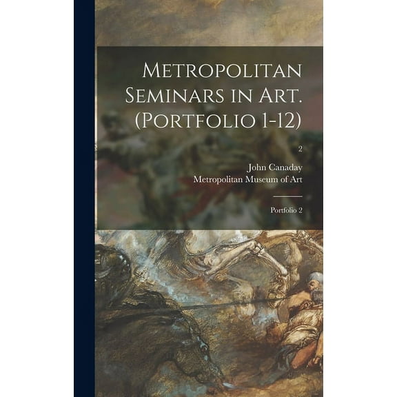Metropolitan Seminars in Art. (Portfolio 1-12): Portfolio 2; 2, (Hardcover)