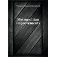 thumbnail image 1 of Metropolitan improvements (Paperback), 1 of 1
