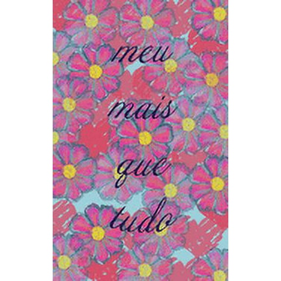 Meu Mais Que Tudo: Caderno - pginas pautadas - 100 pginas - capa azul (Paperback)