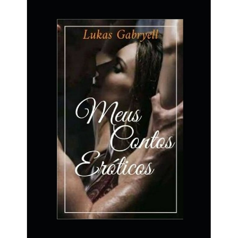 Meus Contos Eróticos: My Erotic Tales (Paperback) 