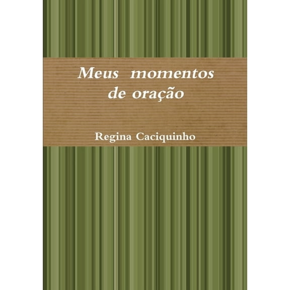 Meus momentos de orao, (Paperback)
