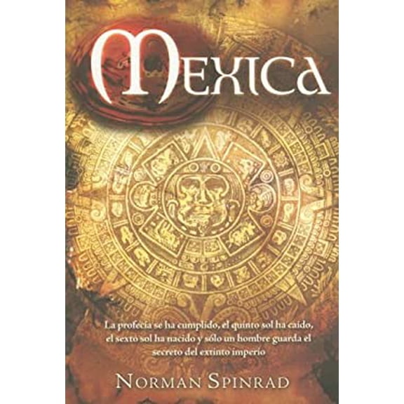 Pre-Owned Mexica (Paperback) 970710256X 9789707102569