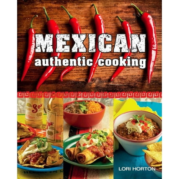 Mexican Authentic Cooking (Paperback)