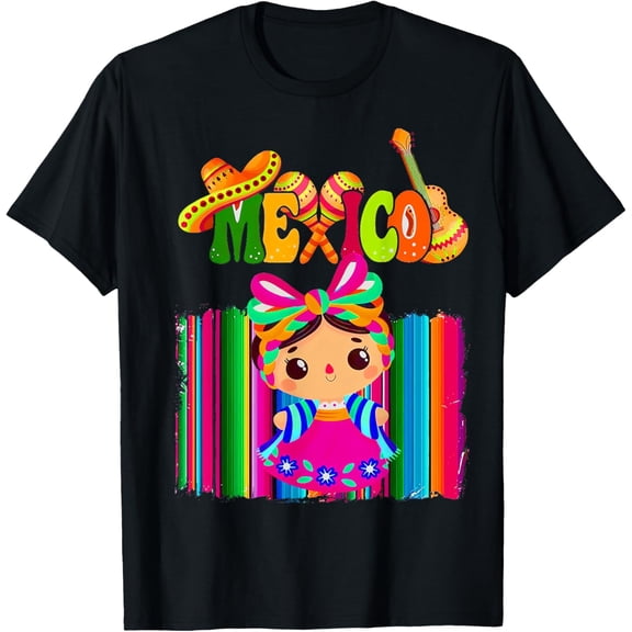 Mexican Doll Muã±Eca Lele Mexico Independence Day Mexican T-Shirt Unisex S-5XL Hot Trending Shirt Birthday Gift