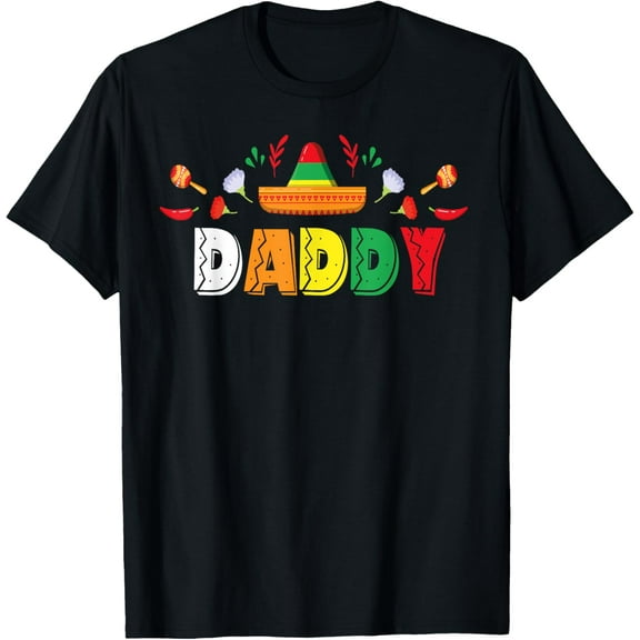 Mexican Fiesta Birthday Party Theme Daddy Matching Family T-Shirt100% cotton
