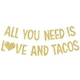 thumbnail image 1 of Mexican Fiesta Bridal Shower Decorations, All You Need is Love and Tacos Banner Gold for Cinco De Mayo Bachelorette Party Engagement Wedding Supplies, 1 of 6