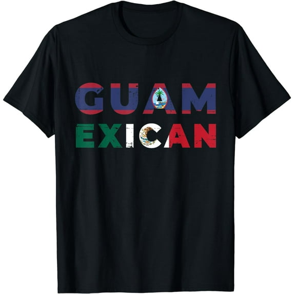 Mexican Guam Chamorro T-Shirt Funny Gift Idea