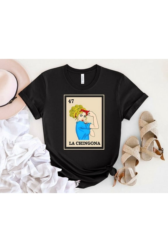 Mexican La Chingona Lottery Traditional Feminist Latina Vintage T-Shirt, Mexican La Chingona Shirt, Feminist Shirt, Women Mexican Shirt