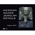 thumbnail image 1 of Mexican Silver Jewelry Details (Hardcover), 1 of 1