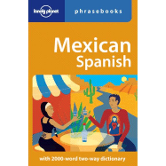 Pre-Owned Mexican Spanish (Paperback) by Lonely Planet (Editor)