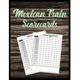 thumbnail image 1 of Scorecards: Mexican Train Scorecards: Scorecard Book Scorepad for Dominoes Tally Cards, Chicken Foot 8.5" x 11", 118 Pages (Paperback), 1 of 1
