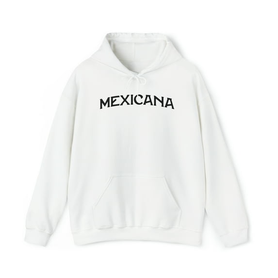 Mexicana Mexico Mexican Latina Hispanic Hoodie, Gifts, Hooded Sweatshirt