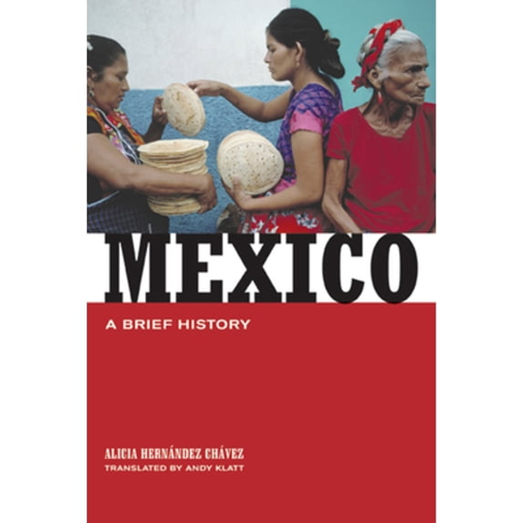 Pre-Owned Mexico: A Brief History (Paperback) 0520244915 9780520244917