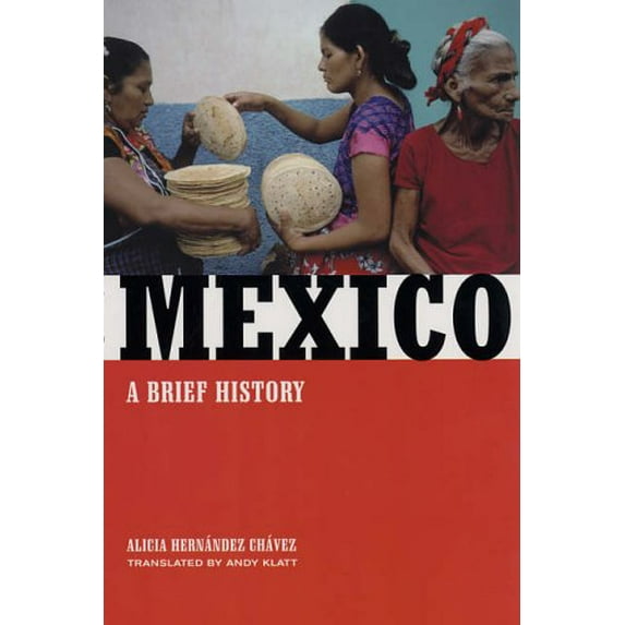 Pre-Owned Mexico: A Brief History (Paperback) 0520244915 9780520244917