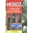 thumbnail image 1 of Pre-Owned Mexico: A Hiker's Guide to Mexico's Natural History (Paperback) 0898864240 9780898864243, 1 of 1