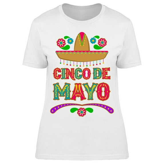 Mexico Cinco De Mayo T-Shirt Women -Image by Shutterstock, Female Large