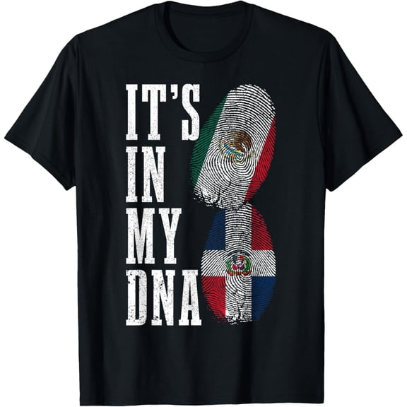 Mexico Dominican Republic It's In My DNA Mexican Flag Pride T-ShirtMen and women, White Black T-shirt, size: Extra large S-1471XL