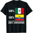 thumbnail image 1 of Mexico Ecuador Mexican Ecuadorian Flag Pride Funny T-Shirt, 1 of 4
