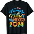 Mexico Family Cruise 2024 Spring Summer Holiday Reunion Trip TShirt