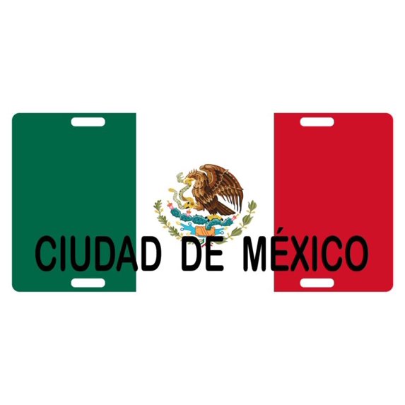 Mexico Flag CIUDAD DE MEXICO License Plate Emblem - Aluminum ( 12 inch x 6 inch )
