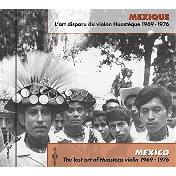 Mexico: Lost Art Huasteca Violin 1969-76 / Var - Mexico: Lost Art Huasteca Violin 1969-76 / / various - Music & Performance - CD