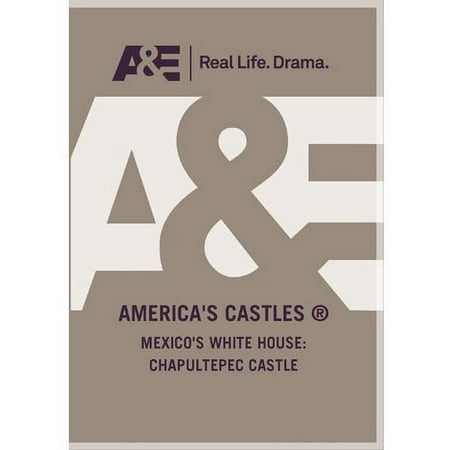 Mexico'S White House: Chapultepec Castle (DVD)