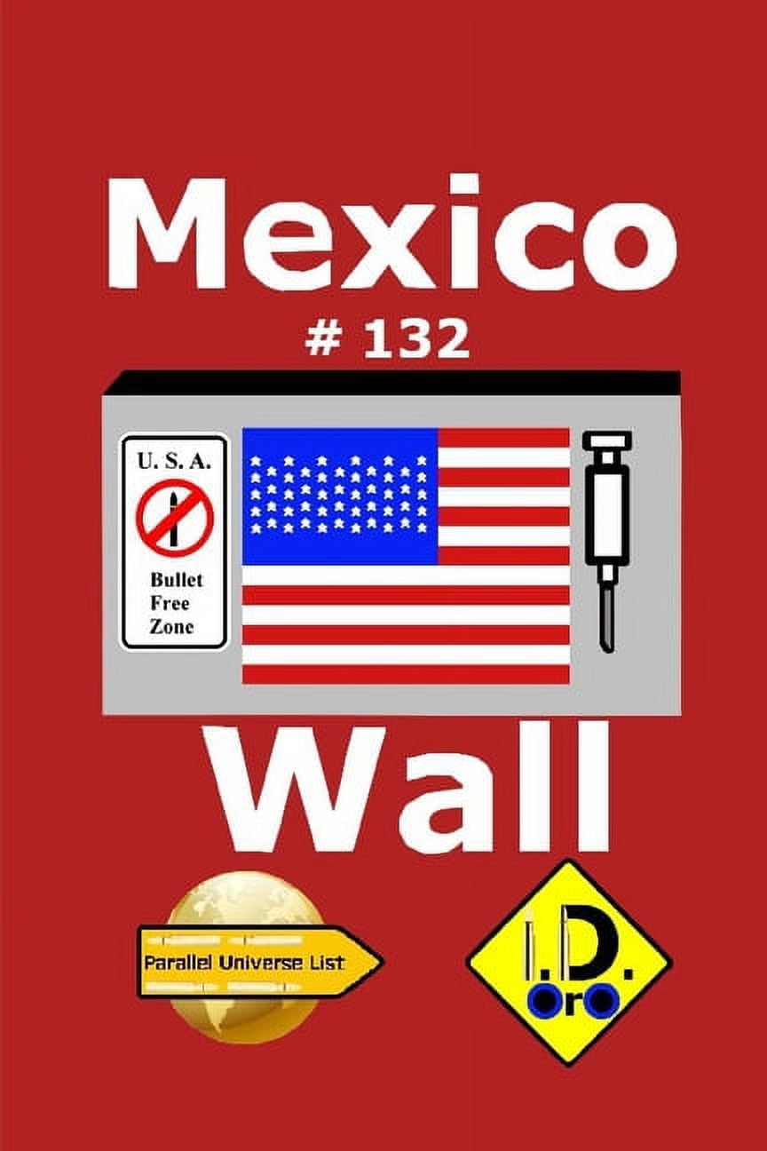 Mexico Wall 132 (nederlandse editie) (Paperback)