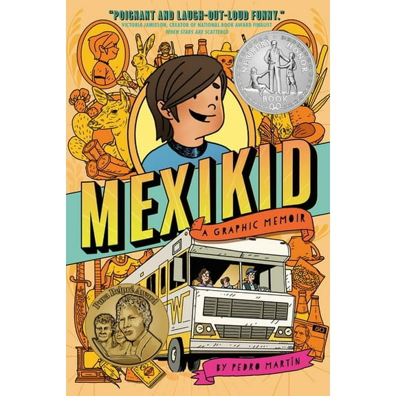 Mexikid: (Newbery Honor Award Winner), (Hardcover)