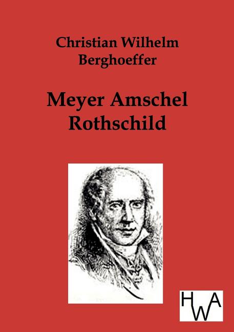 Meyer Amschel Rothschild (Paperback) - Walmart.com