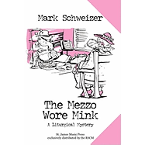 Mezzo Wore Mink (Paperback) by Mark Schweizer