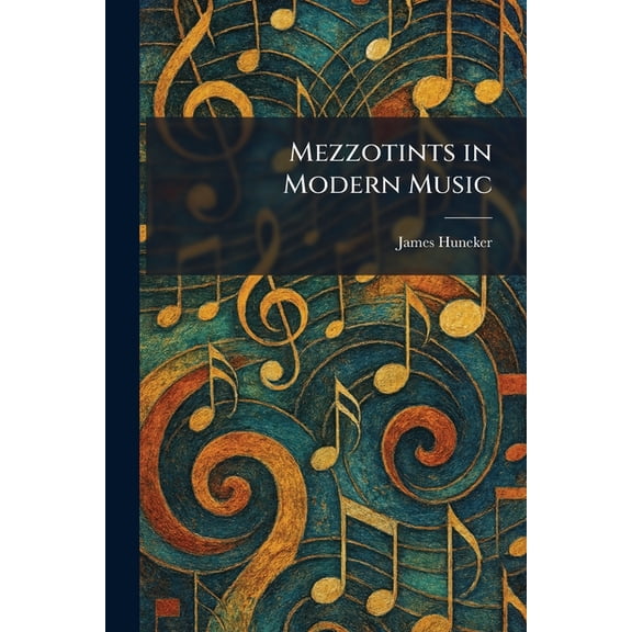 Mezzotints in Modern Music, (Paperback)