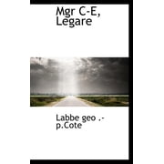 Mgr C-E, Legare Hardcover