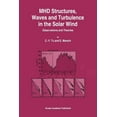 thumbnail image 1 of Mhd Structures, Waves and Turbulence in the Solar Wind: Observations and Theories, (Paperback), 1 of 1