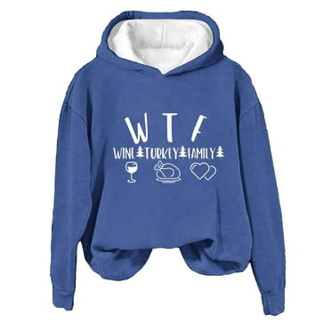 Mhoxuto Womens Thanksgiving Hoodies WTF Wine Turkey Family Long Sleeve Pullover Top Casual Crewneck Hooded Sweatshirt