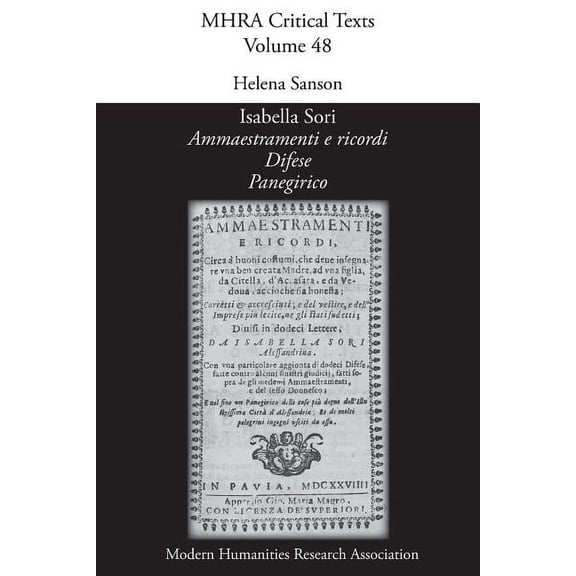 Mhra Critical Texts Ammaestramenti e ricordi [Lessons and memories], Book 48, (Paperback)