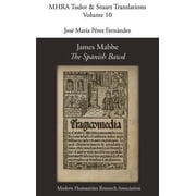 Mhra Tudor and Stuart Translations The Spanish Bawd, Book 10, Hardcover