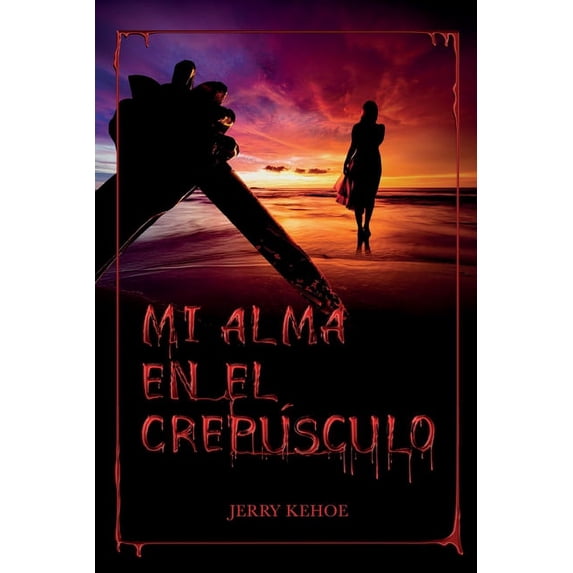 Mi Alma En El Crepúsculo (Paperback)