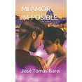 thumbnail image 1 of Mi Amor Im-Posible (Paperback), 1 of 1