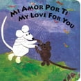 thumbnail image 1 of Mi Amor Por Ti/My Love for You, (Board Book), 1 of 1
