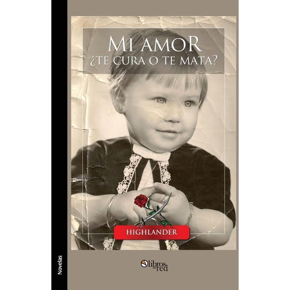 Mi Amor Te Cura O Te Mata? (Paperback)