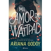 Mi Amor de Wattpad / My Wattpad Love, Paperback