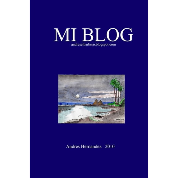 Mi Blog, (Paperback)
