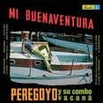thumbnail image 1 of Peregoyo & Su Combo Vacana - Mi Buenaventura - Music & Performance - Vinyl, 1 of 1