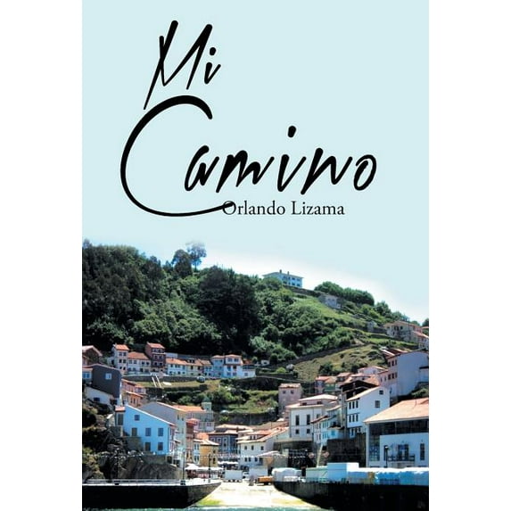 Mi Camino (Hardcover)